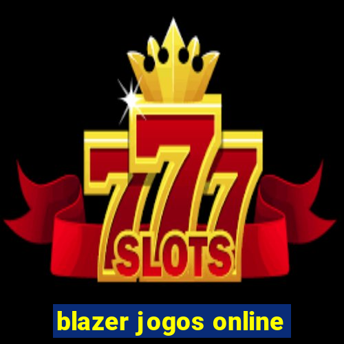 blazer jogos online